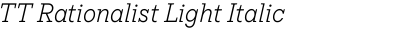 TT Rationalist Light Italic